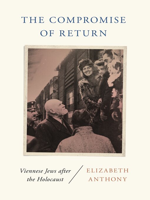 Title details for The Compromise of Return by Elizabeth Anthony - Available